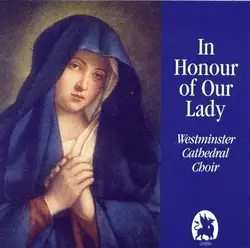 cd westminster cathedral choir - in honour of our lady (2000)