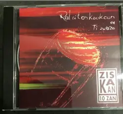 cd ziskakan - 10 zan - ral si ton koukoun a ti zwazo (1992)