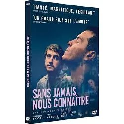 dvd sans jamais nous connaître