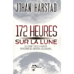 livre 172 heures sur la lune