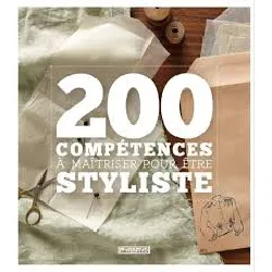 livre 200 compétences à maîtriser pour être styliste
