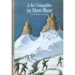 livre à la conquête du mont - blanc