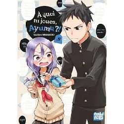 livre a quoi tu joues, ayumu ?! - tome 5