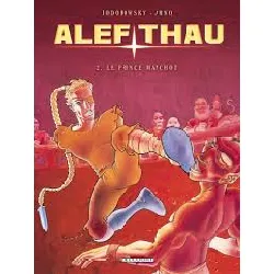 livre alef - thau - tome 2 - le prince manchot