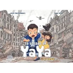 livre balade de yaya (la) - tome 1 : la fugue