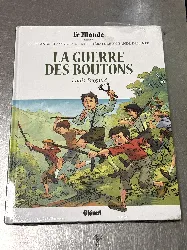 livre bd - la guerre des boutons - les grands classiques de la littérature en bande dessinée