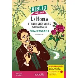 livre bibliocollège - le horla et autres nouvelles fantastiques, maupassant
