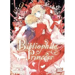 livre bibliophile princess - tome 9