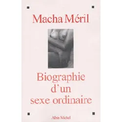 livre biographie d'un sexe ordinaire
