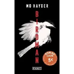 livre birdman - prix découverte mo hayder, thierry arson (traduction