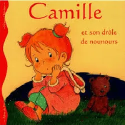 livre camille et son drôle de nounours