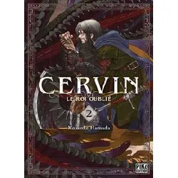 livre cervin - le roi oublié - tome 2