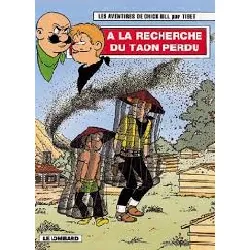 livre chick bill, tome 62 - a la recherche du taon perdu