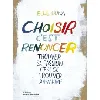 livre choisir, c'est renoncer