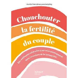 livre chouchouter la fertilité du couple