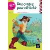 livre classiques & cie ecole cycle 3 - des contes pour réfléchir - c. perrault