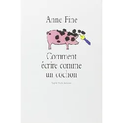 livre comment écrire comme un cochon