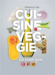 livre cuisine veggie les savoir - faire