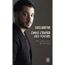 livre dans l'enfer des foyers - moi, lyes, enfant de personne