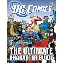 livre dc comics ultimate character guide
