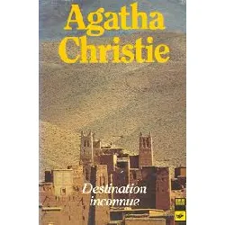 livre destination inconnue agatha christie