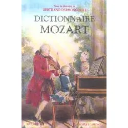 livre dictionnaire mozart bertrand dermoncourt