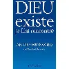 livre dieu existe je l'ai rencontre