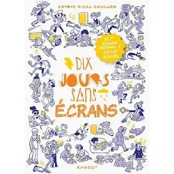 livre dix jours sans écrans