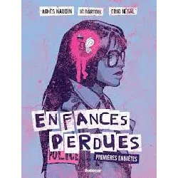livre enfances perdues - premières enquêtes