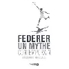 livre federer - un mythe contemporain