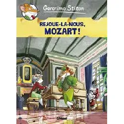 livre geronimo stilton t10 rejoue - la nous, mozart