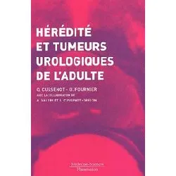 livre heredite et tumeurs urologiques de l'adulte