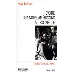 livre histoire des noirs américains au xxe siècle