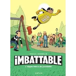 livre imbattable - tome 2 - super-héros de proximité