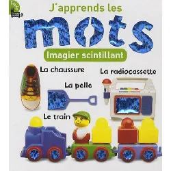 livre j'apprends les mots - imagier scintillant
