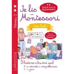 livre je lis avec montessori - niveau 2 - vive l'école