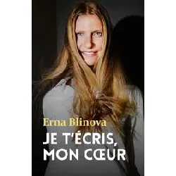 livre je t'écris, mon coeur