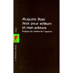 livre jeux pour acteurs et non-acteurs - pratique du théâtre de l'opprimé
