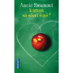 livre koman sa sécri émé ?
