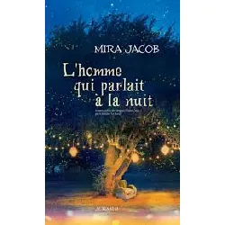 livre l'homme qui parlait à la nuit
