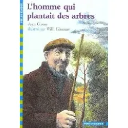 livre l'homme qui plantait des arbres