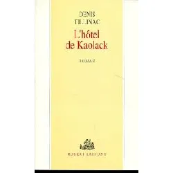 livre l'hôtel de kaolack - roman