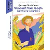 livre l'incroyable destin de vincent van gogh, peintre de la lumière