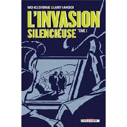 livre l'invasion silencieuse tome 1