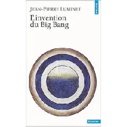 livre l'invention du big-bang
