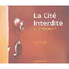 livre la cité interdite - le dedans dévoilé
