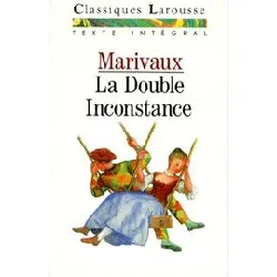 livre la double inconstance - comédie