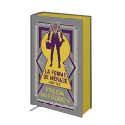 livre la femme de ménage voit tout - édition collector