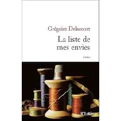 livre la liste de mes envies | grégoire delacourt