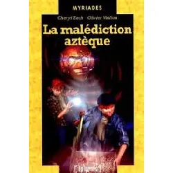 livre la malédiction aztèque